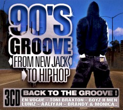 90’s Groove: From New Jack to HipHop