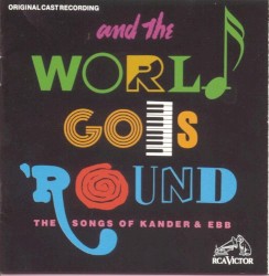 And the World Goes 'Round