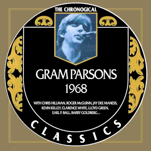 The Chronogical Classics: Gram Parsons 1968