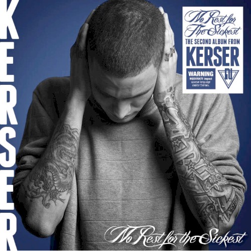 No Rest for the Sickest