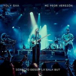 Mi peor versión (Directo desde la Sala But)