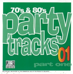 70’s & 80’s Party Tracks, Part One