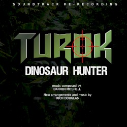 Turok Dinosaur Hunter (Re-Recording)