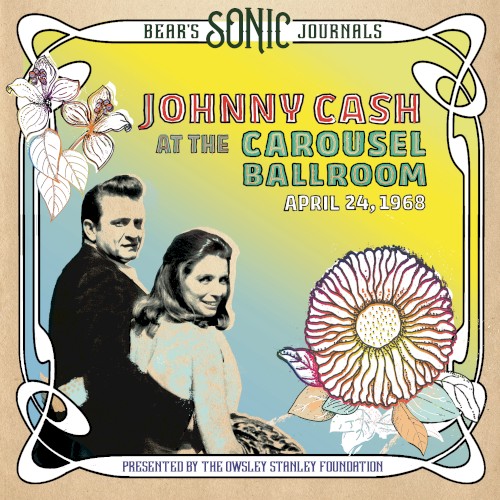 Bear’s Sonic Journals: Live at the Carousel Ballroom, April 24, 1968