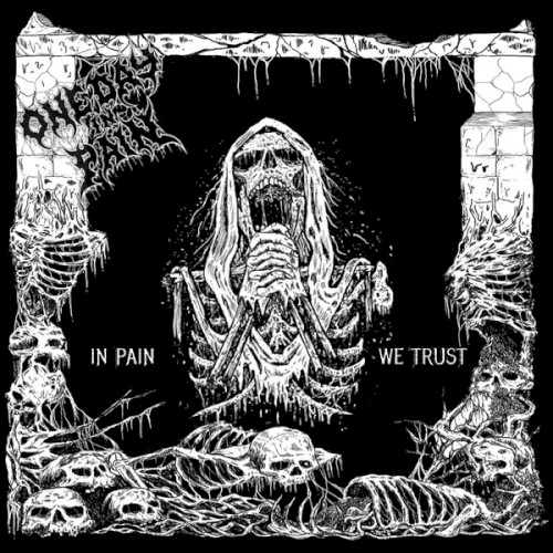 In Pain We Trust