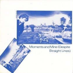Moments And Mine (Despite Straight Lines)