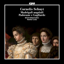 Madrigali nuptiali / Padovane e Gagliarde