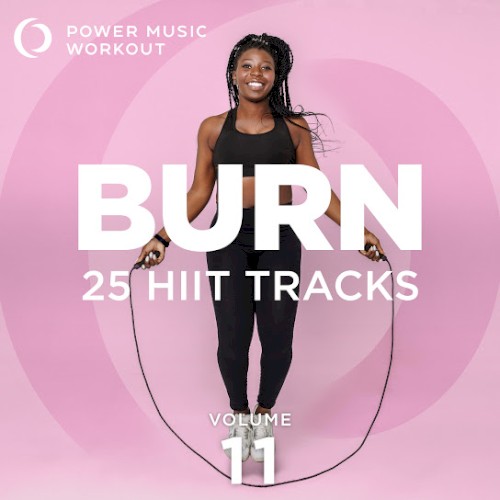 BURN - 25 HIIT Tracks Vol. 11