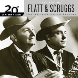 20th Century Masters: The Millennium Collection: The Best of Flatt & Scruggs