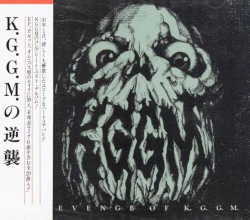 Revenge of K.G.G.M.