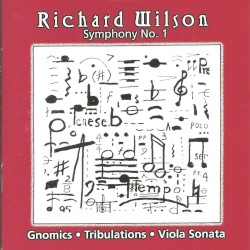 Symphony no. 1 / Gnomics / Tribulations / Viola Sonata