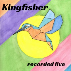 Kingfisher: Recorded Live