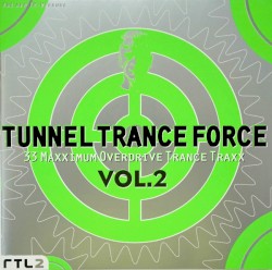 Tunnel Trance Force, Volume 2