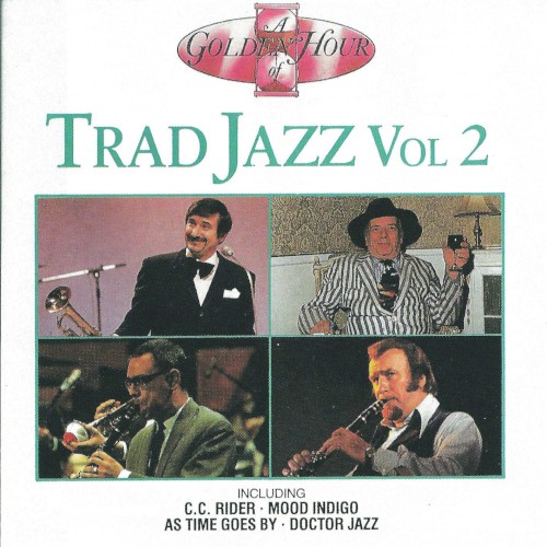 A Golden Hour of Trad Jazz, Vol 2