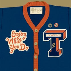 Enjoy What You Do / Topsidin