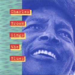 Charles Brown Sings The Blues