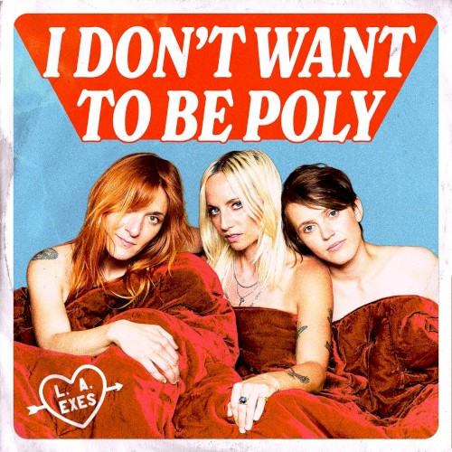 I Don't Want To Be Poly