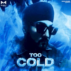 Too Cold