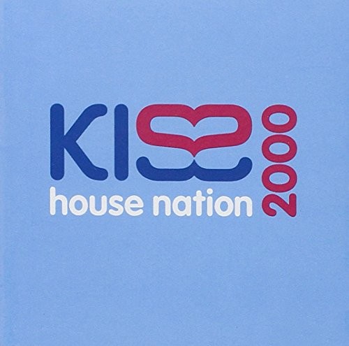 Kiss: House Nation 2000