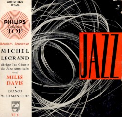 Michel Legrand Dirige Les Géants Du Jazz Américain Avec Miles Davis