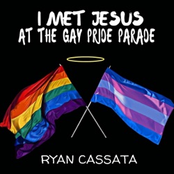 I Met Jesus at the Gay Pride Parade