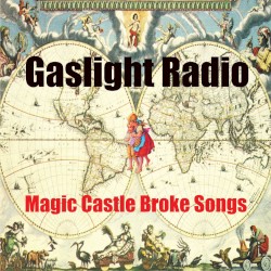 Magic Castle Broke Songs