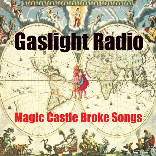 Magic Castle Broke Songs
