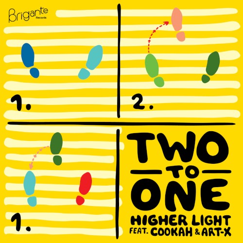 Two To One - Higher Light Feat. Cookah & Art-X