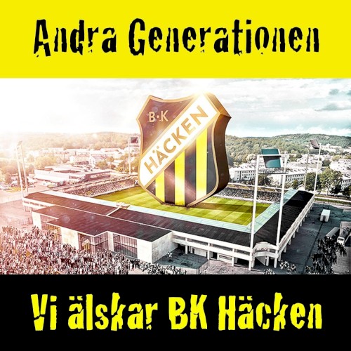 VI älskar BK Häcken (Vi är från Hisingen)
