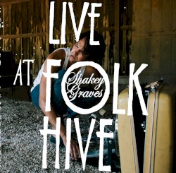 Live at Folk Hive