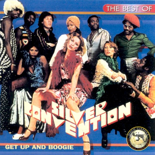 The Best of Silver Convention: Get Up and Boogie