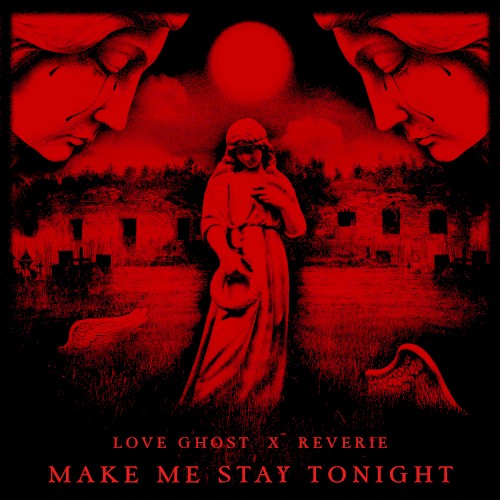 Make Me Stay Tonight
