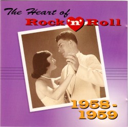The Heart of Rock ’n’ Roll: 1958-1959