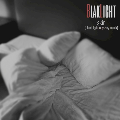 Skin (Black Light Odyssey Remix)