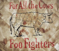 For All the Cows