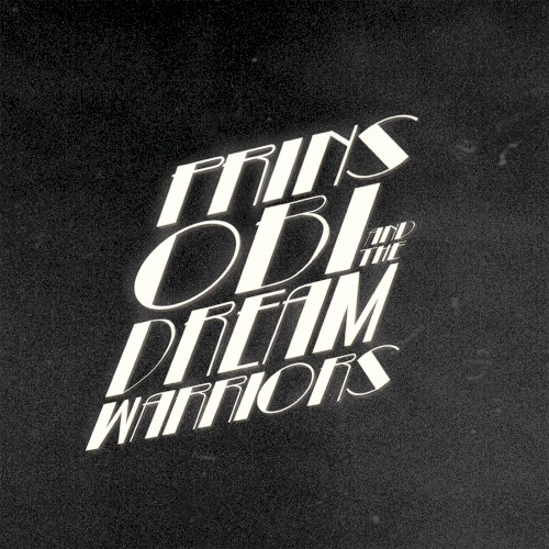 Prins Obi & The Dream Warriors