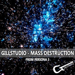 Mass Destruction (From "Persona 3") (Cover)