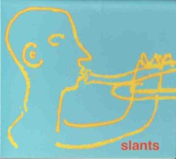 Slants