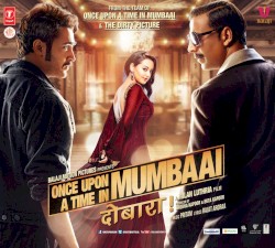 Once Upon a Time in Mumbaai दोबारा!