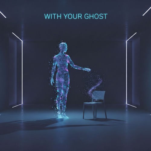 With Your Ghost