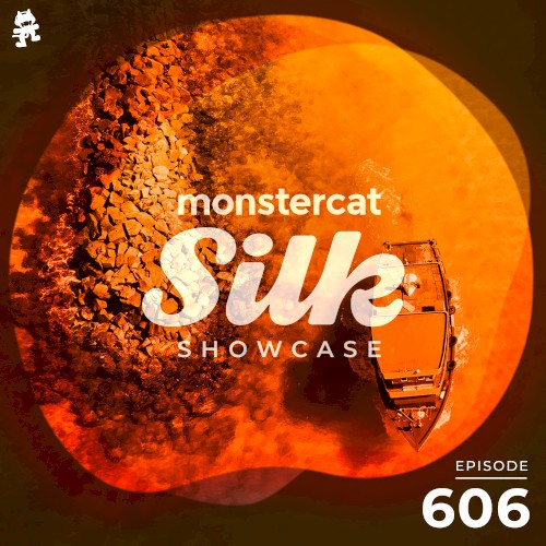 2021-08-04: Monstercat Silk Showcase 606 (hosted by A.M.R)
