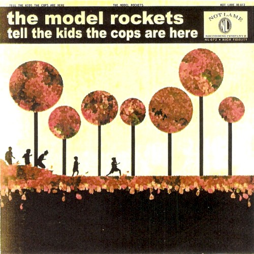 Tell The Kids The Cops Are Here