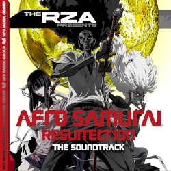 The RZA Presents Afro Samurai Resurrection: The Soundtrack