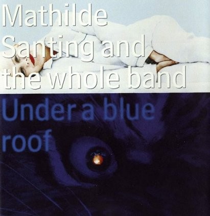 Under a Blue Roof