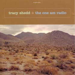 Tracy Shedd & The One AM Radio