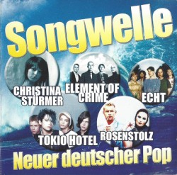 Songwelle - Neuer Deutscher Pop