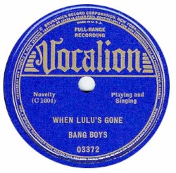 When Lulu's Gone / Doin' It the Old Fashioned Way