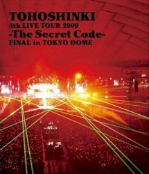 4th LIVE TOUR 2009 ~ The Secret Code ~ FINAL in TOKYO DOME
