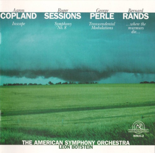 Copland: Inscape / Sessions: Symphony no. 8 / Perle: Trancendental Modulations / Rands: ...where the murmurs die...