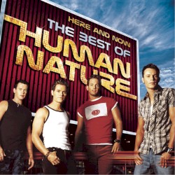 Here and Now: The Best of Human Nature